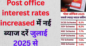 Post office interest rates increased